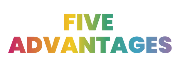 5-Advantages.png